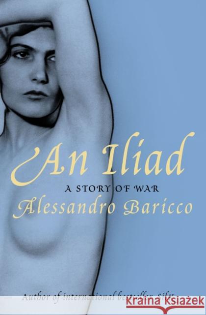 An Iliad: A Story of War