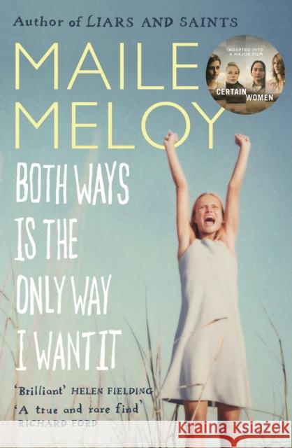 Both Ways Is the Only Way I Want It