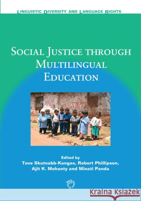 Social Justice Through Multilingual Education