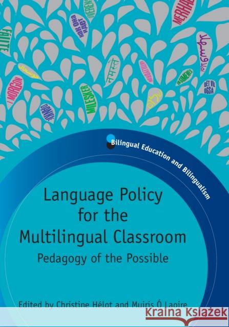 Language Policy Multilingual Classroomhb: Pedagogy of the Possible
