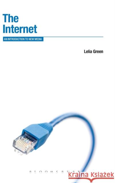 The Internet: An Introduction to New Media