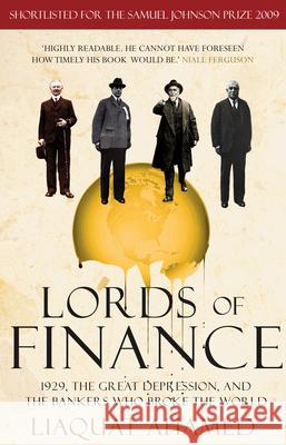 Lords of Finance: 1929, The Great Depression, and the Bankers who Broke the World