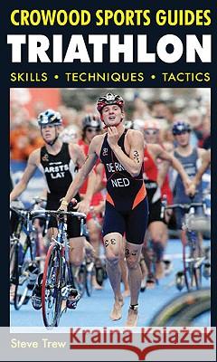 Triathlon: Skills, Techniques, Tactics