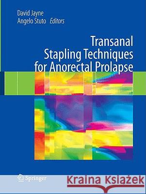 Transanal Stapling Techniques for Anorectal Prolapse