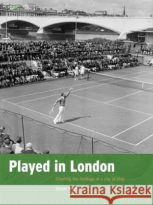 Played in London: Charting the Heritage of a City at Play