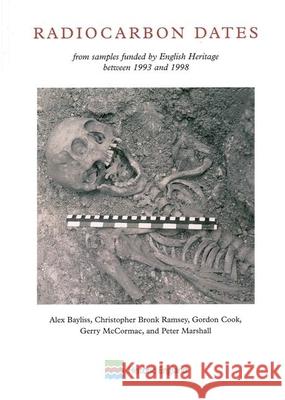 Radiocarbon Dates: From Samples Funded by English Heritage Between 1993 and 1998