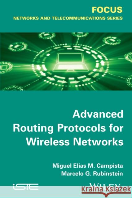 Advanced Routing Protocols for Wireless Networks