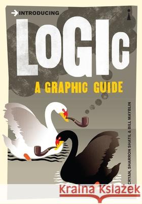 Introducing Logic: A Graphic Guide