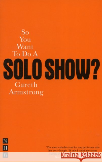 So You Want to Do a Solo Show?