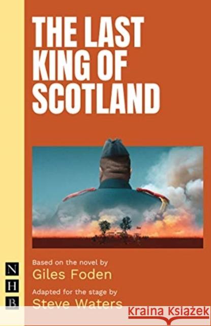 The Last King of Scotland (Stage Version)