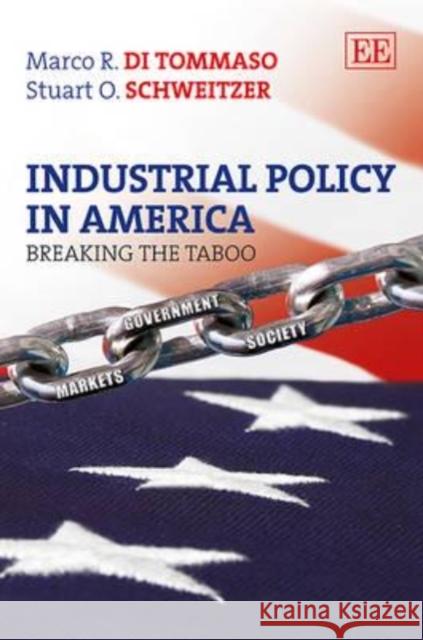 Industrial Policy in America: Breaking the Taboo