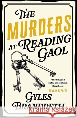 The Murders at Reading Gaol: A twisty and gripping historical murder mystery