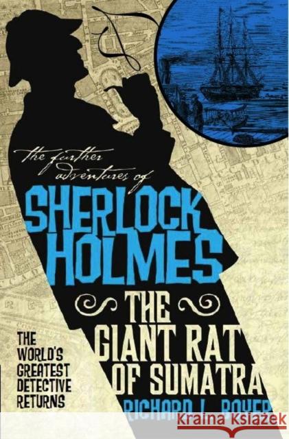 The Further Adventures of Sherlock Holmes: The Giant Rat of Sumatra