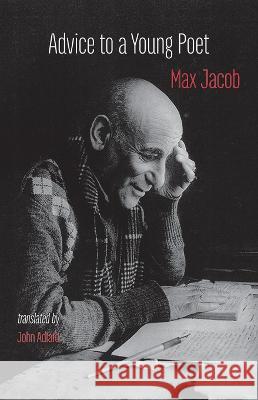 Advice to a Young Poet: Conseils a un jeune poete