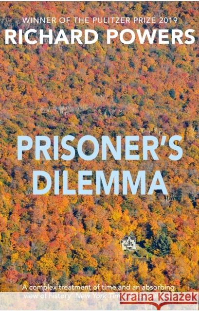 Prisoner's Dilemma: From the Booker Prize-shortlisted author of BEWILDERMENT