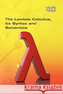 The Lambda Calculus. Its Syntax and Semantics