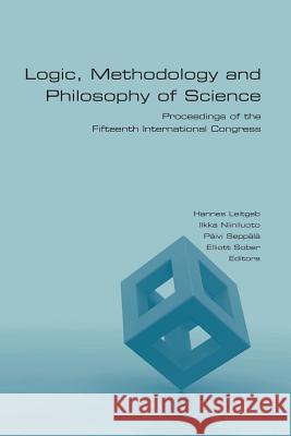 Logic, Methodology and Philosophy of Science: Proceedings of the Fifteenth International Congress