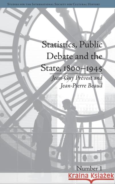 Statistics, Public Debate and the State, 1800-1945: A Social, Political and Intellectual History of Numbers