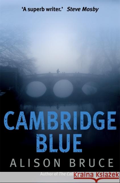 Cambridge Blue: The astonishing murder mystery debut