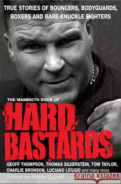 The Mammoth Book of Hard Bastards