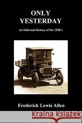 Only Yesterday (Paperback)