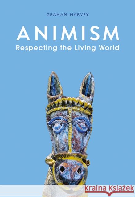 Animism: Respecting the Living World
