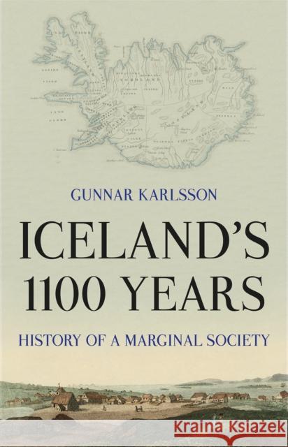 Iceland's 1100 Years: History of a Marginal Society