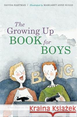 The Growing Up Book for Boys: What Boys on the Autism Spectrum Need to Know!