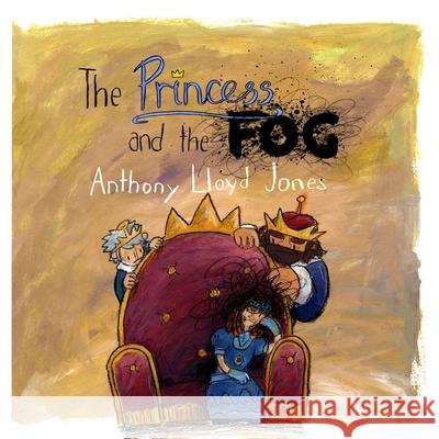 The Princess and the Fog: A Story for Children with Depression