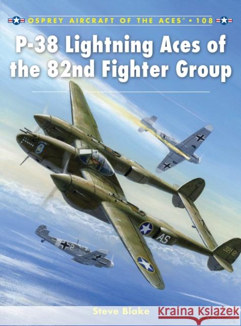 P-38 Lightning Aces of the 82nd Fighter Group