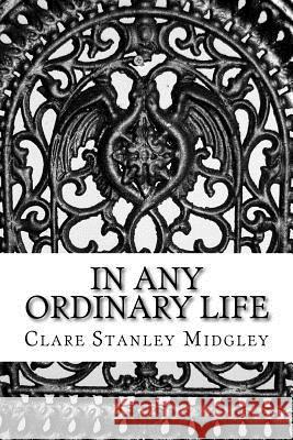 In any ordinary life