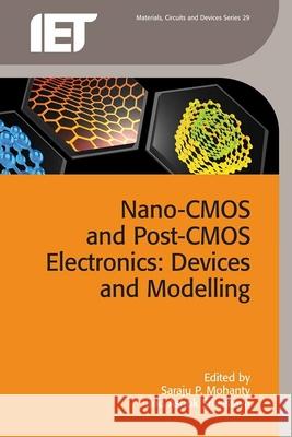 Nano-CMOS and Post-CMOS Electronics: Devices and Modelling