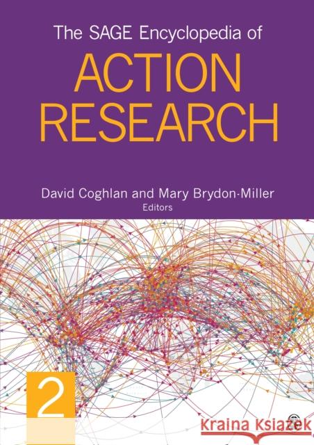 The Sage Encyclopedia of Action Research Two Volume Set