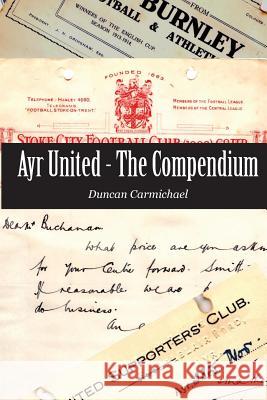 Ayr United - The Compendium