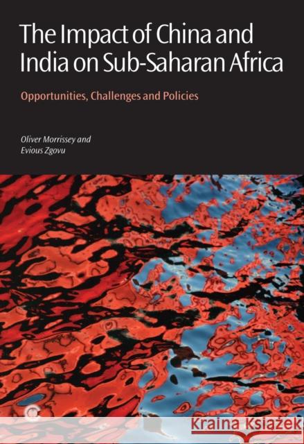The Impact of China and India on Sub-Saharan Africa: Opportunities, Challenges and Policies