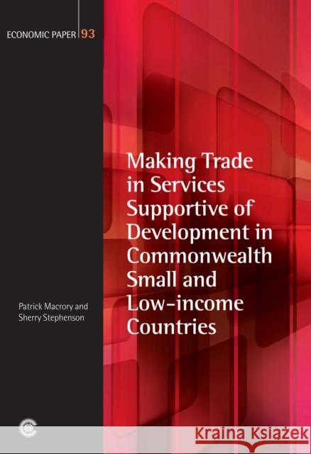 Making Trade in Services Supportive of Development in Commonwealth Small and Low-income Countries