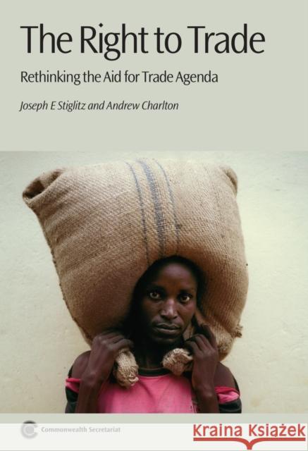 The Right to Trade: Rethinking the Aid for Trade Agenda