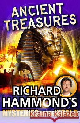 Richard Hammond's Great Mysteries of the World: Ancient Trea