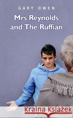 Mrs Reynolds and the Ruffian