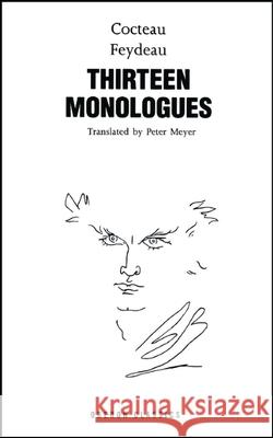 Cocteau & Feydeau: Thirteen Monologues