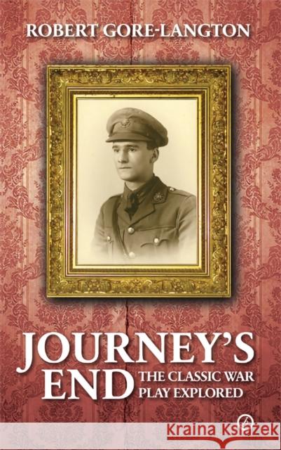 Journey's End: The Classic War Play Explored