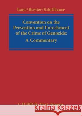 Convention on the Prevention and Punishment of the Crime of Genocide: A Commentary