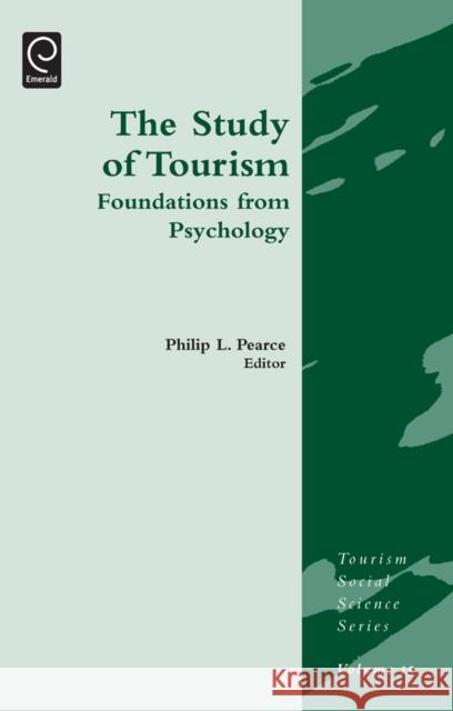 Study of Tourism: Foundations from Psychology