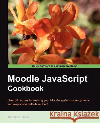 Moodle JavaScript Cookbook