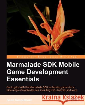Learning Mobile Game Development with Marmalade