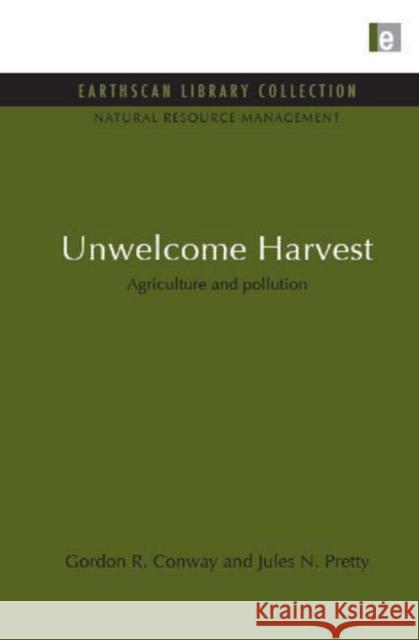 Unwelcome Harvest : Agriculture and pollution