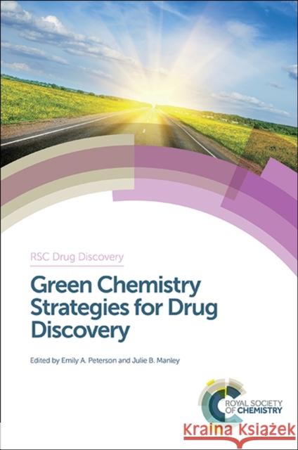 Green Chemistry Strategies for Drug Discovery