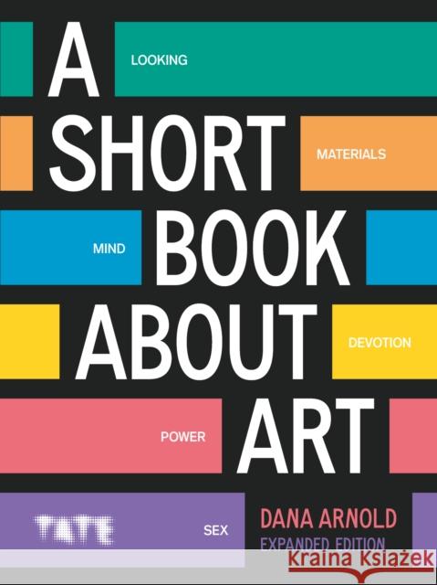A Short Book About Art (Expanded Edition)
