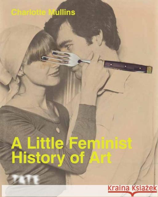 A Little Feminist History of Art