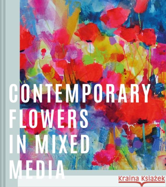 Contemporary Flowers in Mixed Media